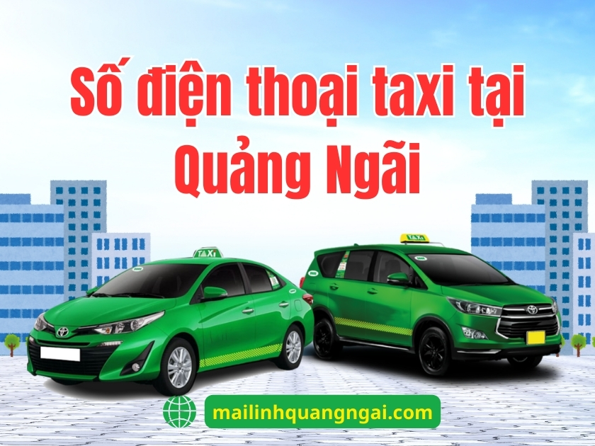 Số điện thoại taxi Quảng Ngãi